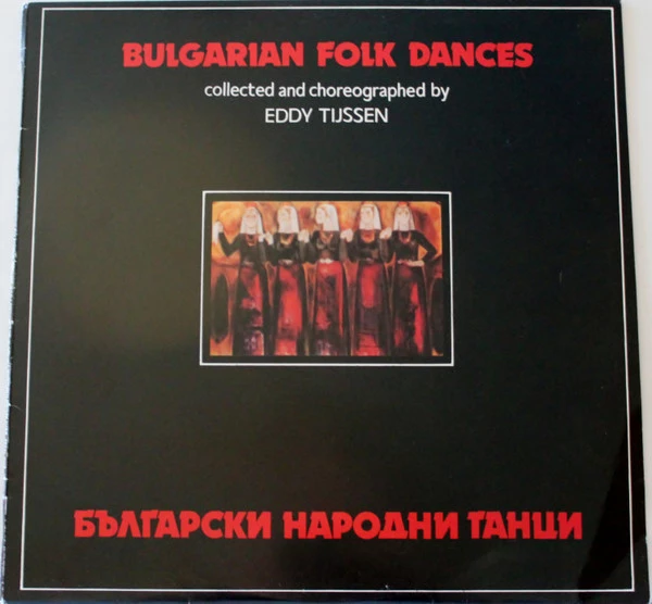Item Bulgarian Folk Dances Collected And Choreographed By Eddy Thijssen product image