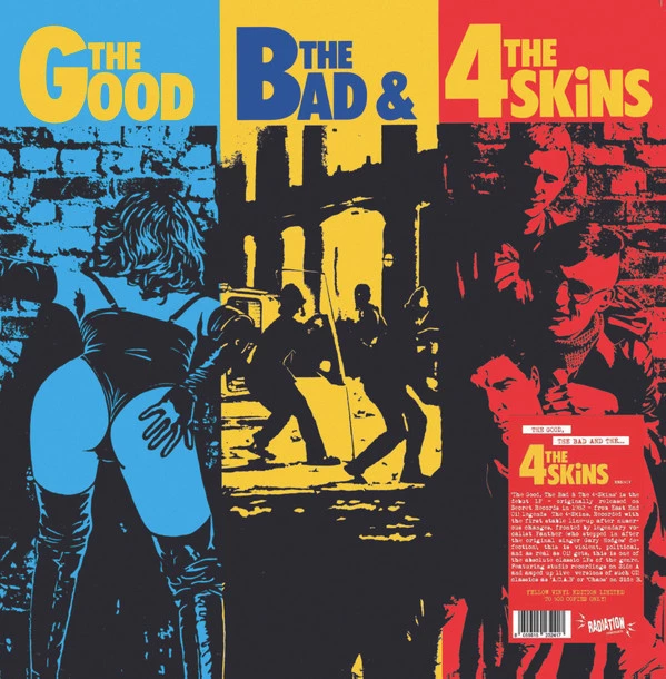 The Good, The Bad & The 4 Skins