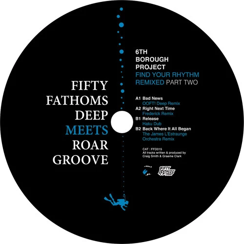 Find Your Rhythm Remixed Part Two (Fifty Fathoms Deep Meets Roar Groove)