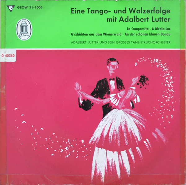 Item Eine Tango- Und Walzerfolge Mit Adalbert Lutter / Eine Walzerfolge Mit Adalbert Lutter product image
