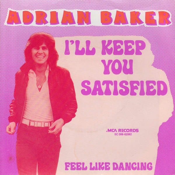 I'll Keep You Satisfied / Feel Like Dancing