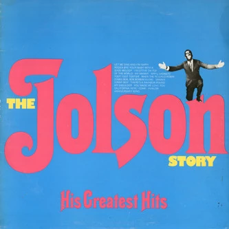 The Jolson Story (His Greatest Hits)