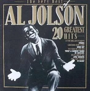 The Very Best Of Al Jolson - 20 Greatest Hits