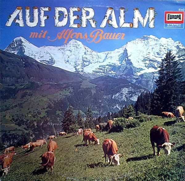 Auf Der Alm Mit Alfons Bauer