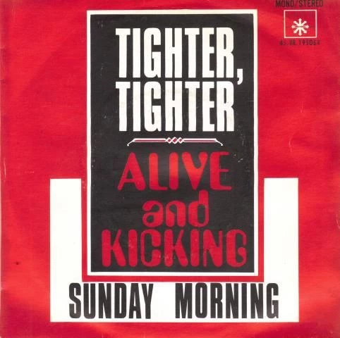 Tighter, Tighter / Sunday Morning