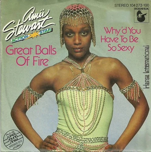 Great Balls Of Fire / Why'd You Have To Be So Sexy / Why'd You Have To Be So Sexy