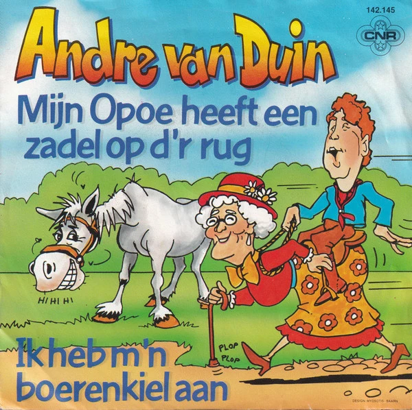 Mijn Opoe Heeft Een Zadel Op D'r Rug / Ik Heb M'n Boerenkiel Aan (Wenn Der Weisse Flieder Wieder Blüht)