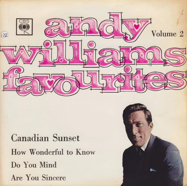 Andy Williams Favourites Volume 2 / How Wonderful To Know (Anema E Core)