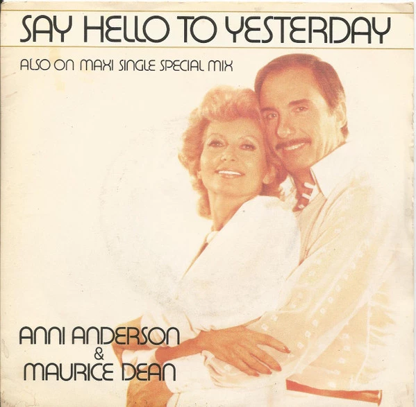 Say Hello To Yesterday / Love On The Rocks