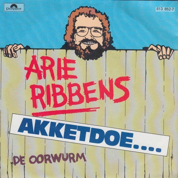 Akketdoe / De Oorworm (Der Ohrwurm)