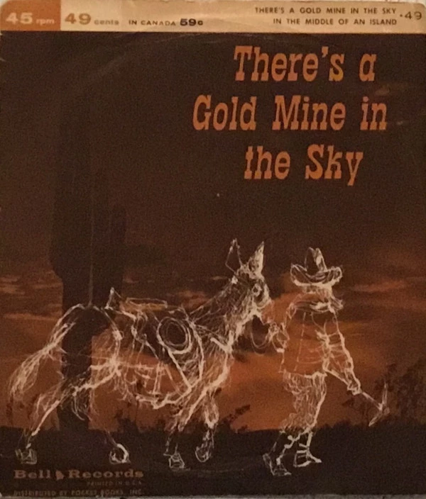 Item There's A Gold Mine In The Sky / In The Middle Of An Island / In The Middle Of An Island product image