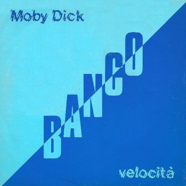 Moby Dick / Velocità / Velocità