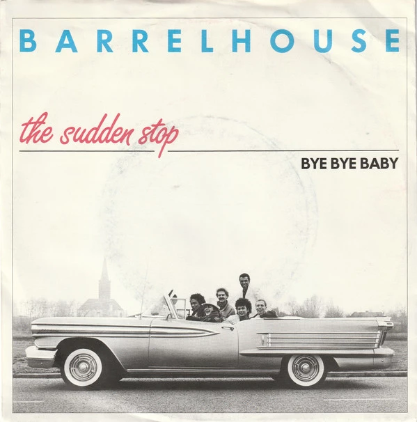 The Sudden Stop / Bye, Bye Baby