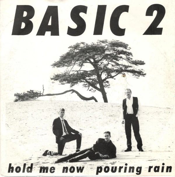 Hold Me Now / Pouring Rain