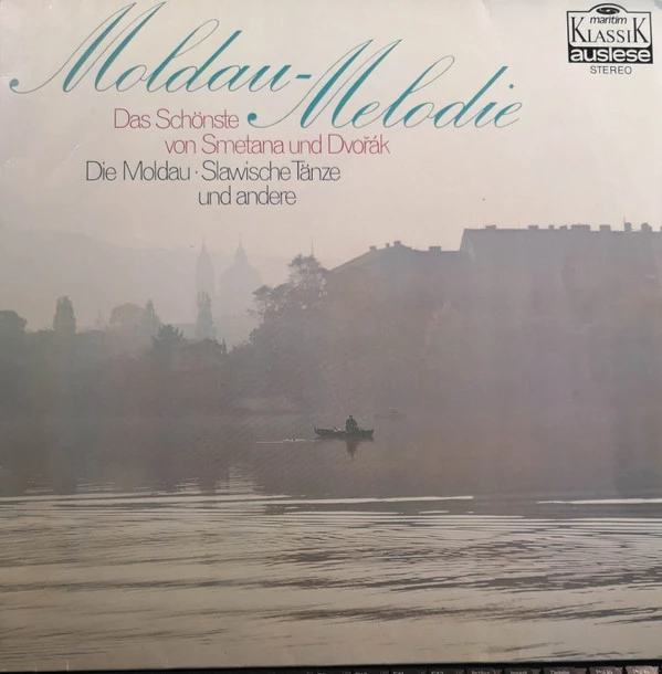 Moldau-Melodie, Das Schönste Von Smetana Und Dvořák