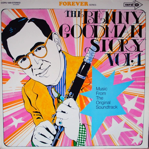 The Benny Goodman Story Vol. 1 (Music From The Original Soundtrack)