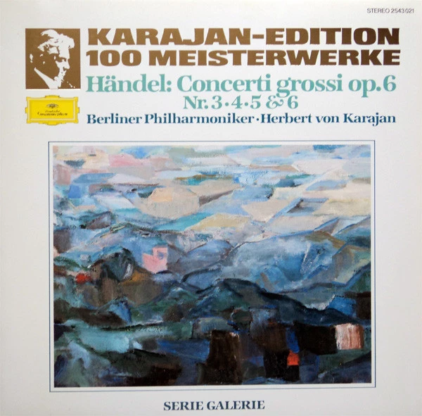 Karajan-Edition 100 Meisterwerke - Händel: Concerti Grossi Op. 6 Nr. 3, 4, 5 & 6