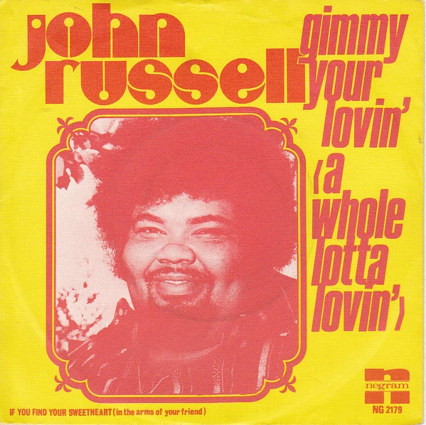 Gimmy Your Lovin' (A Whole Lotta Lovin') / If You Find Your Sweetheart (In The Arms Of A Friend)