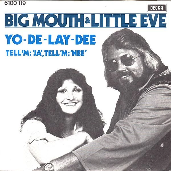 Yo-De-Lay-Dee / Tell 'M: "Ja", Tell 'M: "Nee"