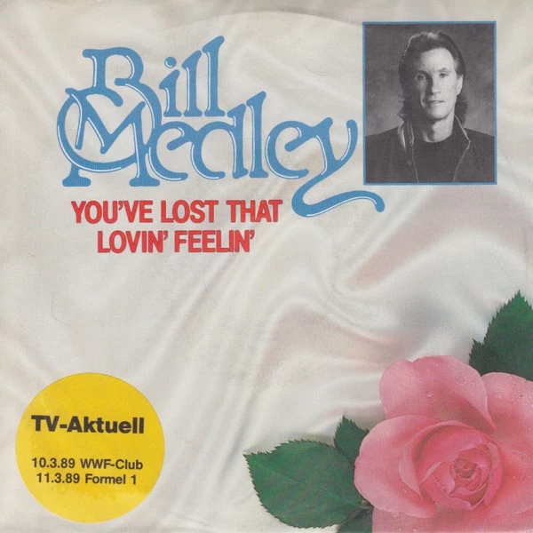 You've Lost That Lovin' Feelin' / Brown Eyed Woman