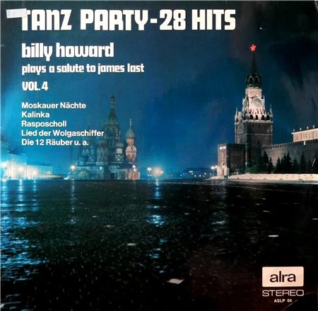 Tanz Party - 28 Hits (Billy Howard Plays A Salute To James Last Vol.4)