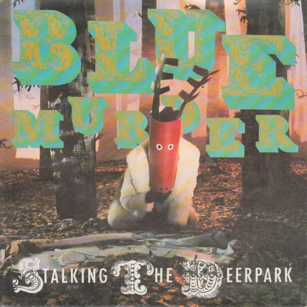 Item Stalking The Deerpark / Leave Me (Re-Recorded January 1986) product image