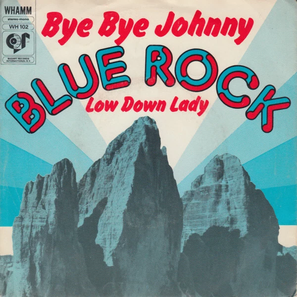 Bye Bye Johnny / Low Down Lady