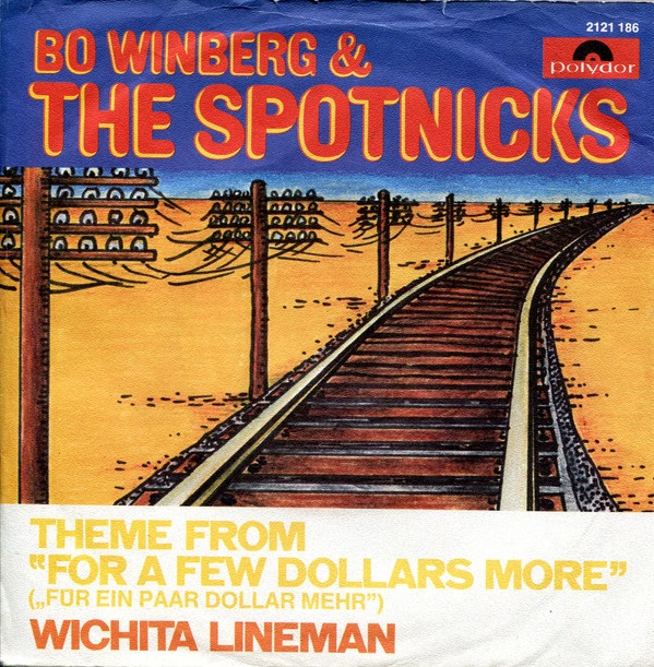 Wichita Lineman / Theme From "For A Few Dollars More" / Theme From "For A Few Dollars More" ("Für Ein Paar Dollar Mehr")