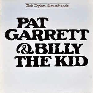 Item Pat Garrett & Billy The Kid - Original Soundtrack Recording product image
