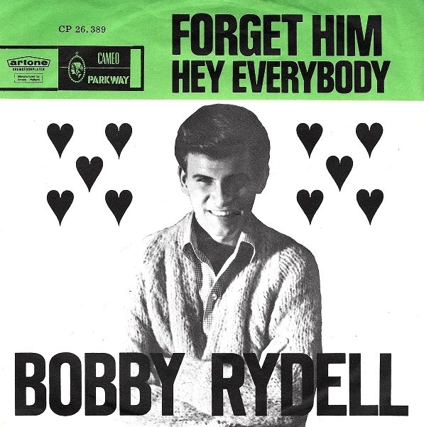 Forget Him  / Hey! Everybody