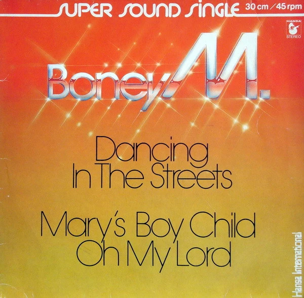 Item Dancing In The Streets / Mary's Boy Child / Oh My Lord product image