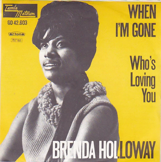 When I'm Gone / Who's Loving You / Who's Loving You