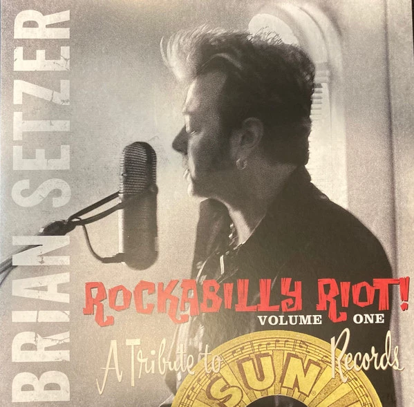 Rockabilly Riot! Volume One - A Tribute To Sun Records