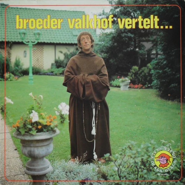 Broeder Valkhoff Vertelt ...