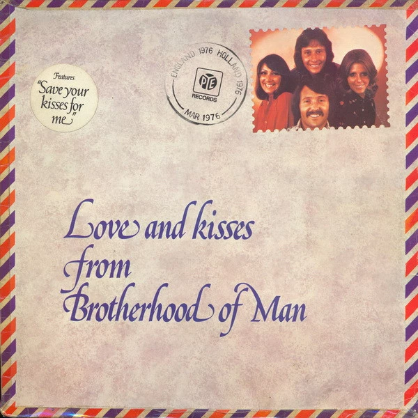 Love And Kisses From Brotherhood Of Man