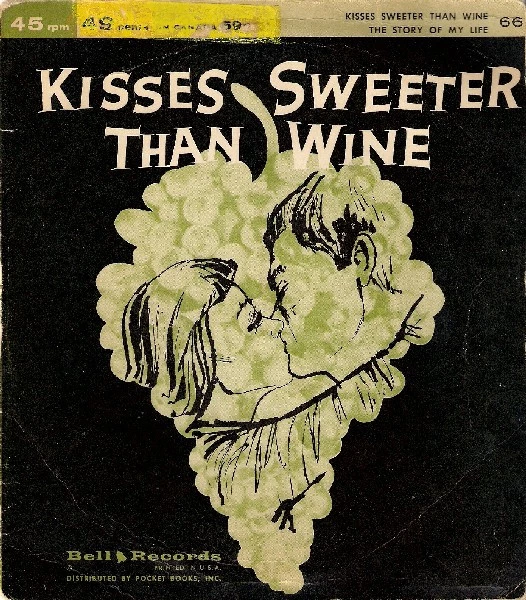 Item Kisses Sweeter Than Wine / The Story Of My Life / The Story Of My Life product image