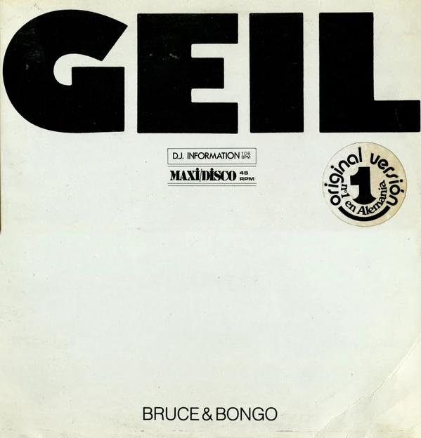 Geil / Geil Bruce & Bongo Dub (New York Horny Mix)