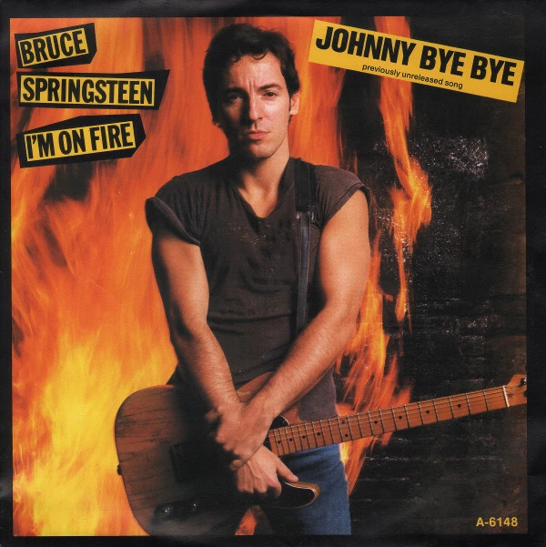 I'm On Fire / Johnny Bye Bye