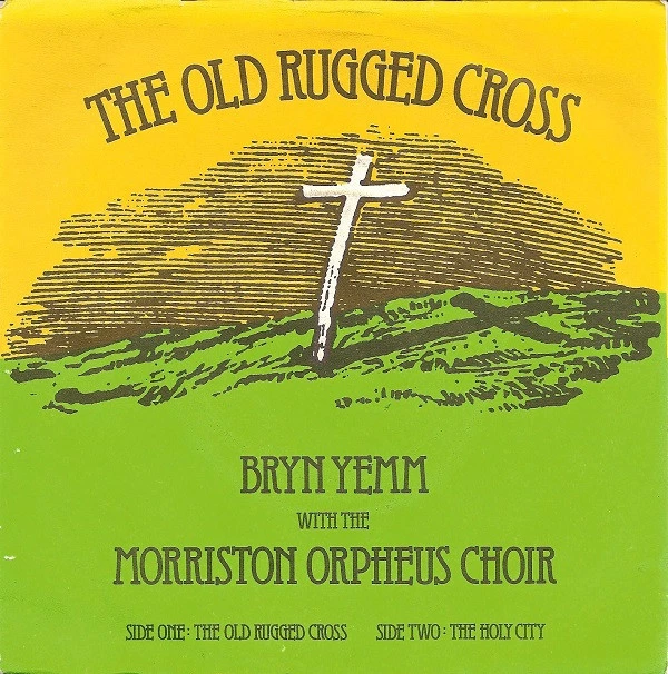 The Old Rugged Cross / The Holy City