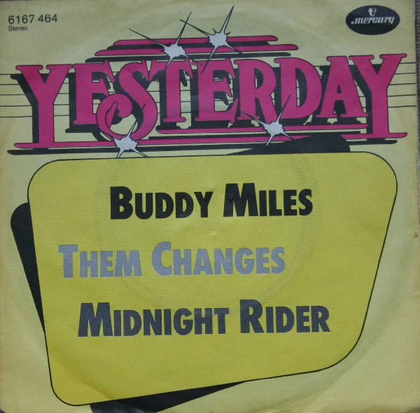 Them Changes / Midnight Rider / Midnight Rider