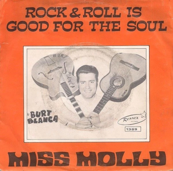 Rock & Roll Is Good For The Soul / Miss Molly