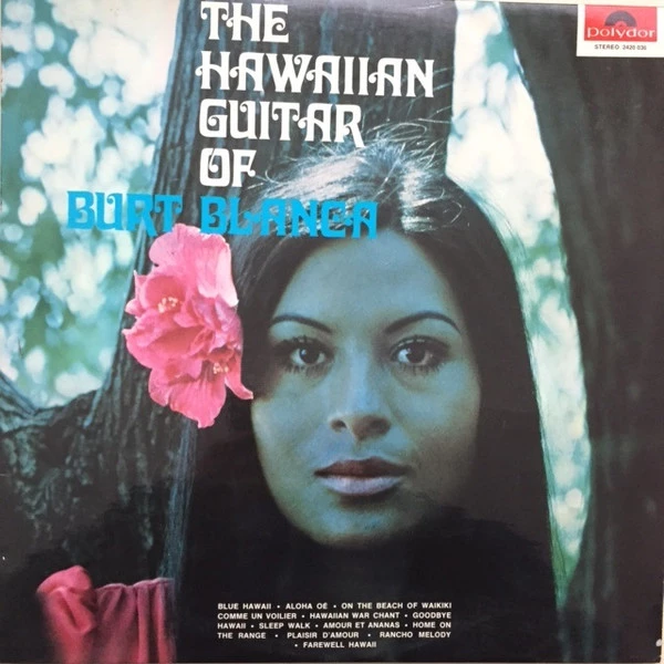 The Hawaiian Guitar Of Burt Blanca