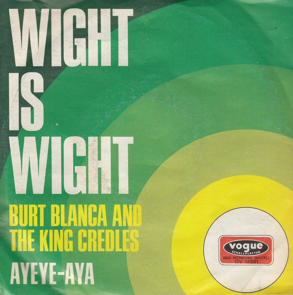 Wight Is Wight / Ayeye - Aya