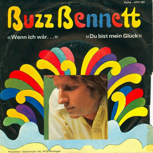 Wenn Ich Wär... / Du Bist Mein Glück / Du Bist Mein Glück