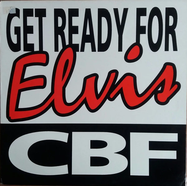 Get Ready For Elvis