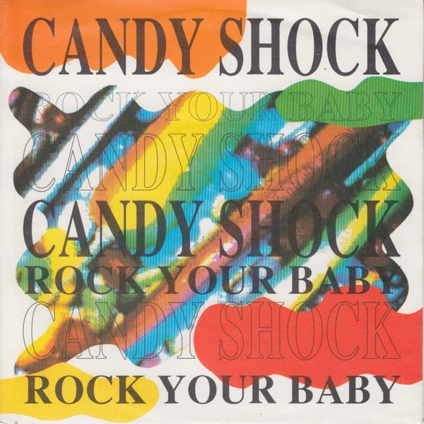 Rock Your Baby / Get Lazy