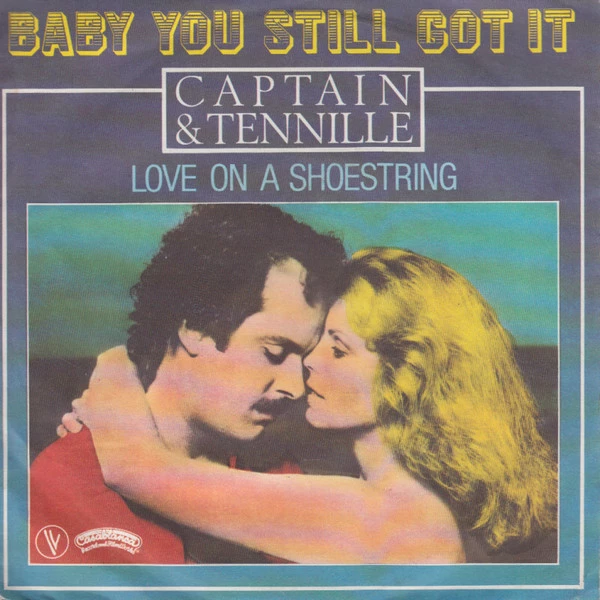 Baby You Still Got It / Love On A Shoestring