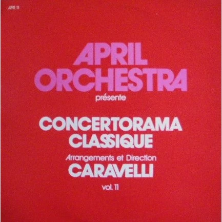 Item April Orchestra Présente - Concertorama Classique, Vol. 11 product image