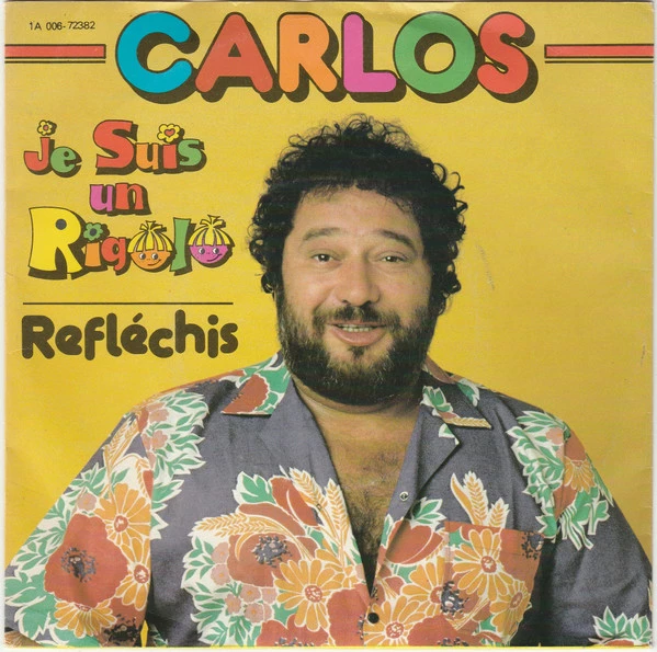 Je Suis Un Rigolo / Réfléchis / Réfléchis