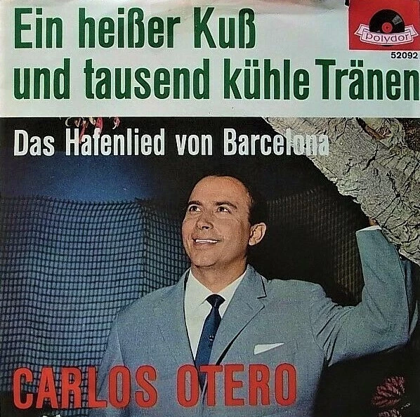 Item Ein Heißer Kuß Und Tausend Kühle Tränen / Das Hafenlied Von Barcelona product image